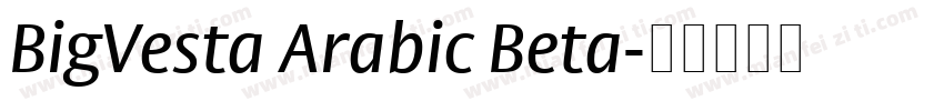 BigVesta Arabic Beta字体转换